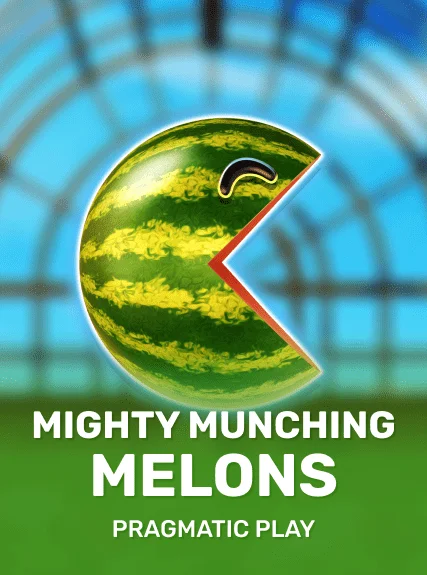 Mighty Munching Melons